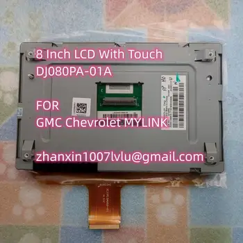 8 Polegadas LCD Com Touch Substituição DJ080PA-01A Para Chevrolet GMC MYLINK Carro de Áudio de CD, Leitor Multimédia de Navegação Raido